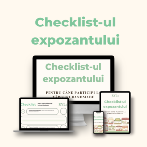 "Checklist-ul Expozantului – ghid digital pentru participarea la târguri handmade, organizare și succes pentru artizani"